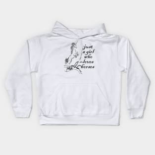 just a girl who loves horses Kids Hoodie